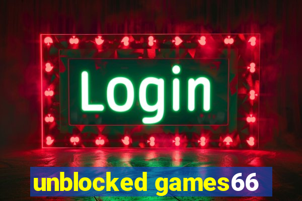 unblocked games66